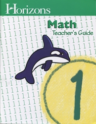 Horizons Math 1 - Teacher Edition