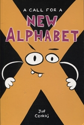 Call for a New Alphabet