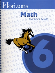 Horizons Math 6 - Teacher Edition
