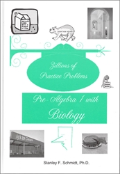 Life of Fred: Pre-Algebra 1 with Biology - Zillions of Practice Problems