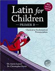 Latin for Children Primer B