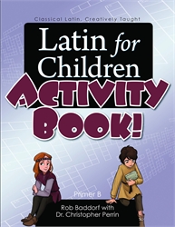 Latin for Children Primer B - Activity Book