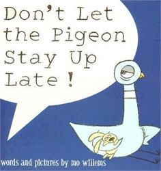 Don't Let the Pigeon Stay Up Late!