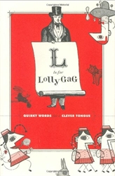 L is for Lollygag