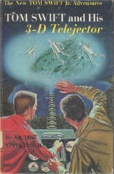 Tom Swift and His 3-D Telejector