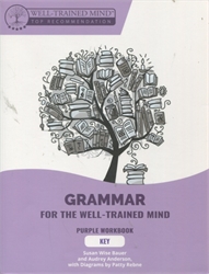 Grammar for the Well-Trained Mind: Purple Workbook Key