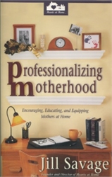 Professionalizing Motherhood