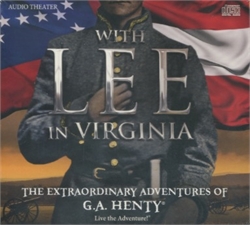 With Lee in Virginia - Audio Drama