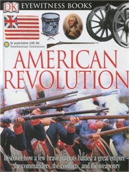 DK Eyewitness: American Revolution