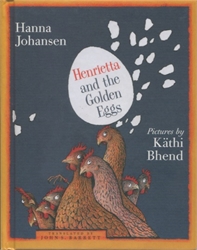 Henrietta and the Golden Eggs