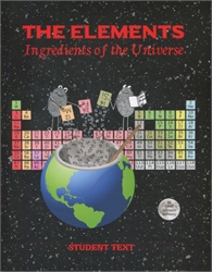 Elements: Ingredients of the Universe - Student Text