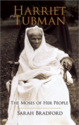 Harriet Tubman: Moses of Her People