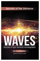 Waves: Principles of Light, Electricity and Magnetism