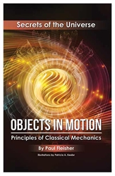 Objects in Motion: Principles of Classical Mechanics