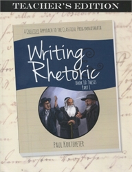 Writing & Rhetoric Book 10 - Teacher Edition