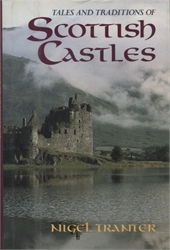 Tales and Traditions of Scottish Castles