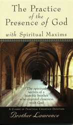 Practice of the Presence of God with Spiritual Maxims