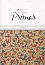 Tapestry of Grace Primer - Guidebook