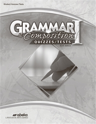 Grammar and Composition I - Test/Quiz Book