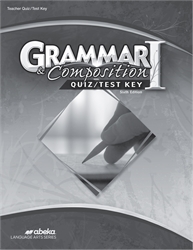 Grammar and Composition I - Test/Quiz Key