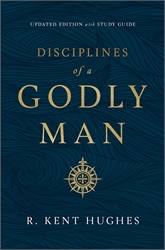 Disciplines of a Godly Man