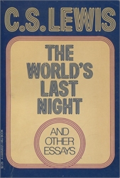 World's Last Night and Other Essays
