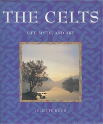 Celts: Life, Myth, and Art
