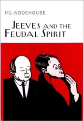 Jeeves and the Feudal Spirit