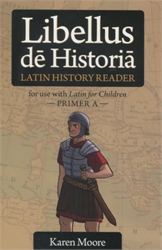 Latin for Children Primer A History Reader