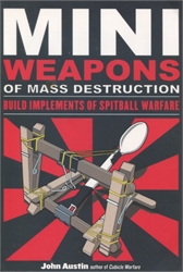 Mini Weapons of Mass Destruction