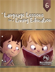 Language Lessons for a Living Education Level 6