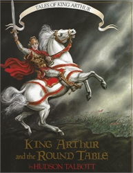 Tales of King Arthur: King Arthur and the Round Table