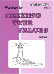 Seeking True Values - Teacher Edition
