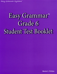 Easy Grammar Grade 6 - Student Test Booklet