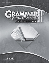 Grammar and Composition II - Test/Quiz Key