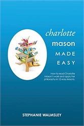 Charlotte Mason Made Easy