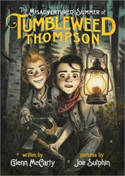 Misadventured Summer of Tumbleweed Thompson