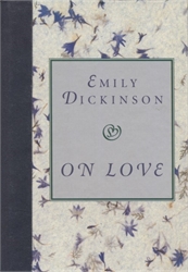 Emily Dickinson On Love