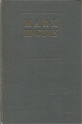 Selected Works of Karl Marx & Frederick Engels