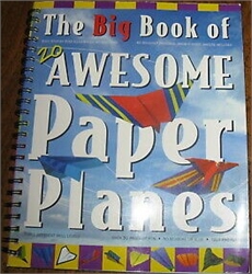Big Book of 20 Awesome Paper Airplanes