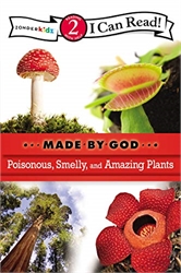 Made By God: Poisonous, Smelly, and Amazing Plants