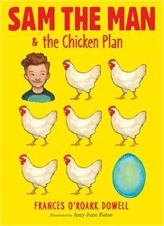 Sam the Man and the Chicken Plan