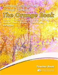 Learning Language Arts Through Literature Orange Teacher Book (3rd Edition)