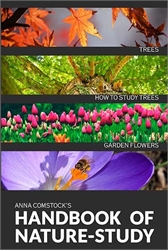 Comstock’s Handbook of Nature Study – Trees, Garden Flowers