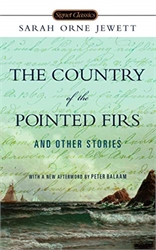 Country of the Pointed Firs and Other Stories