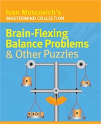 Brain-Flexing Balance Problems & Other Puzzles