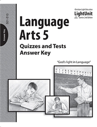 Christian Light Language Arts -  LightUnit 500 Quizzes and Tests Answer Key