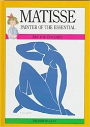 Matisse: Painter of the Essential