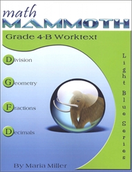 Math Mammoth 4B - Student Worktext (b&w)