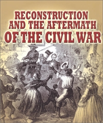 Reconstruction and the Aftermath of the Civil War